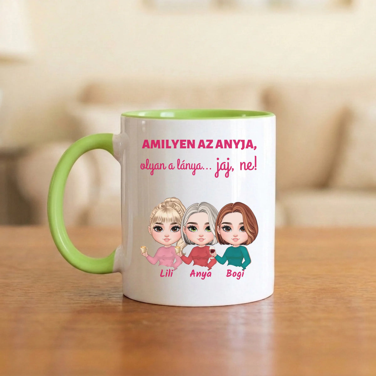 Amilyen az anyja, olyan a lánya… jaj, ne! – vicces anya–lánya bögre 2–5 figurával és nevekkel