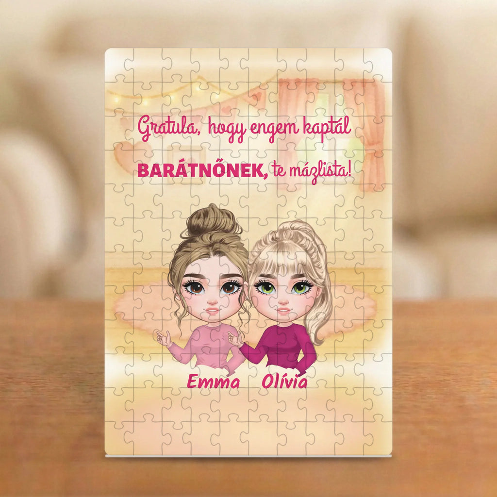Gratula, hogy engem kaptál barátnőnek, te mázlista! – vicces barátnős puzzle 2–4 figurával és nevekkel
